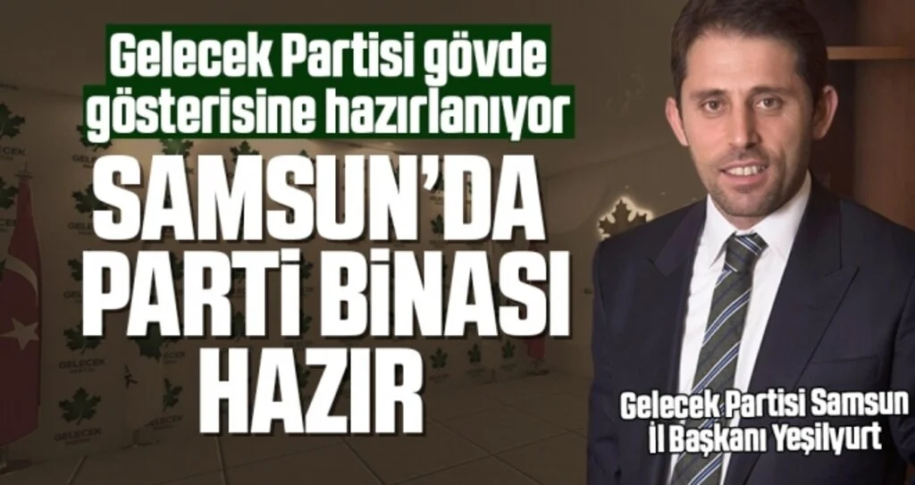 Gelecek Partisi Gövde Gösterisine Hazırlanıyor