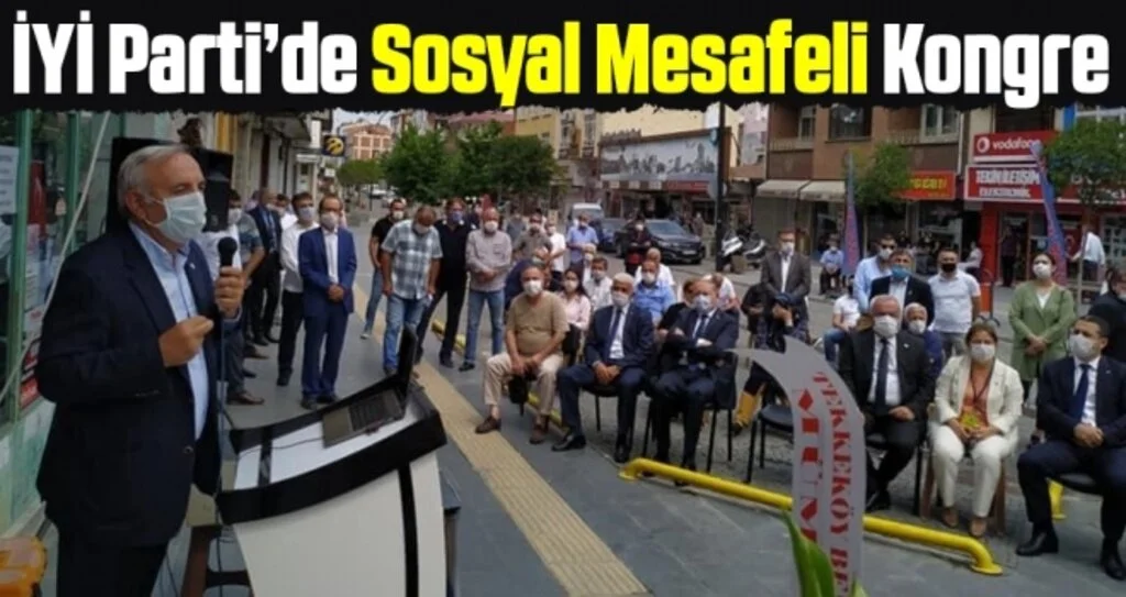 İYİ Parti Samsun'da Sosyal Mesafeli Kongre