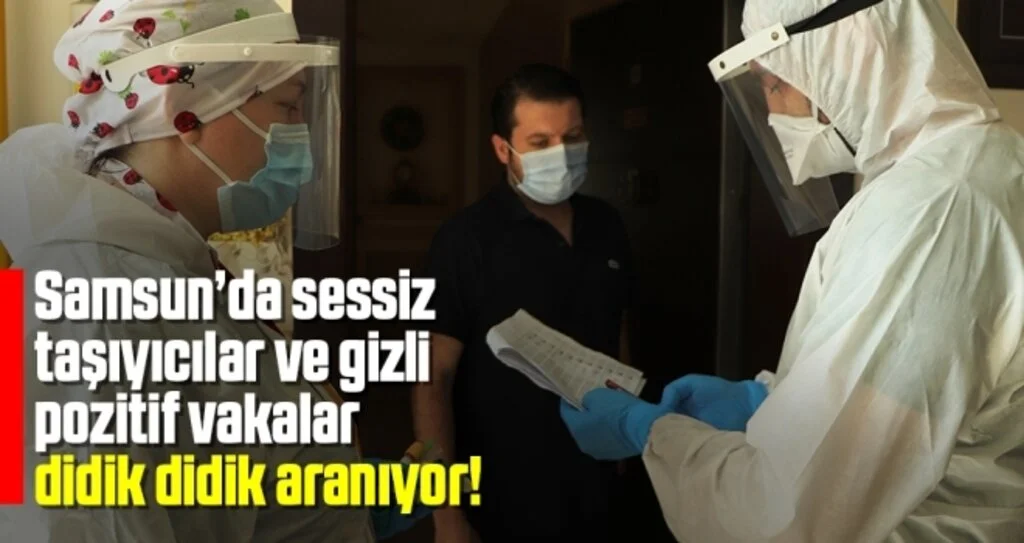 Korona savaşçıları sessiz taşıyıcılar ve gizli pozitifi vakaların peşinde