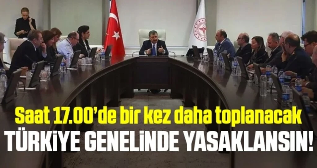 Koronavirüs Bilim Kurulu toplanıyor
