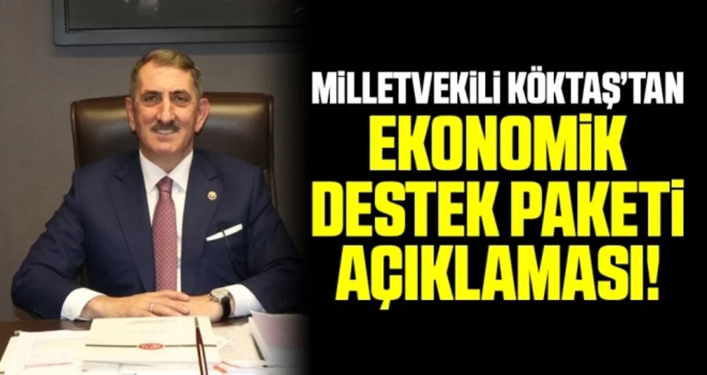 Milletvekili Köktaş: Devletin İmkanları Vatandaşın Emrinde