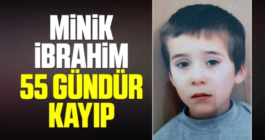 Minik İbrahim 55 Gündür Kayıp