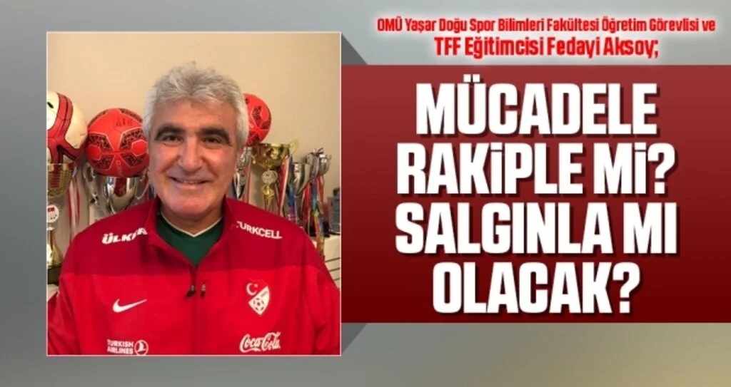 Mücadele Rakiple Mi? Salgınla Mı Olacak? Fedayi Aksoy Cevapladı