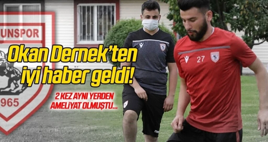 Okan Dernek'ten iyi haber geldi