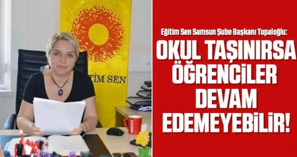 'Okul Taşınırsa Öğrenciler Devam Edemeyebilir!'