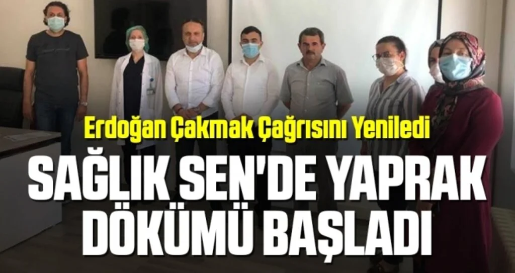Sağlık Sen'de Yaprak Dökümü Başladı