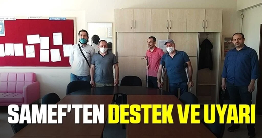 SAMEF'ten Destek ve Uyarı