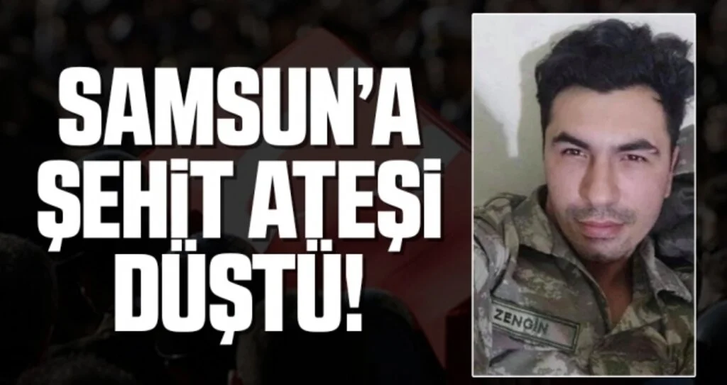 Samsun'a şehit ateşi düştü!