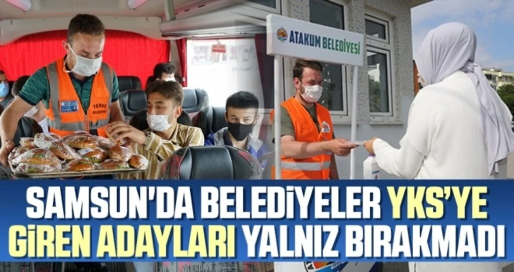 Samsun'da Belediyeler YKS’ye giren adayları yalnız bırakmadı