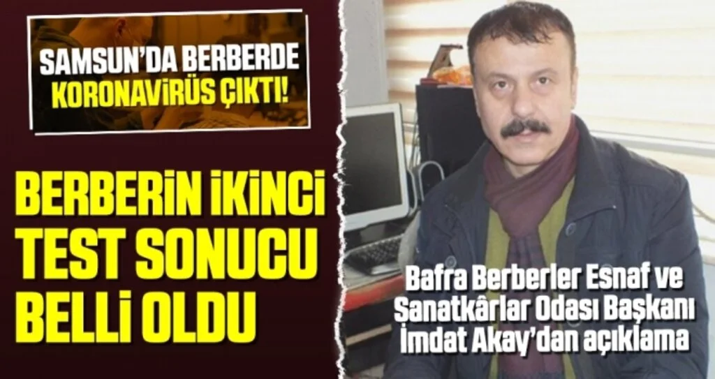 Samsun'da Berberin 2. Test Sonucu Belli Oldu