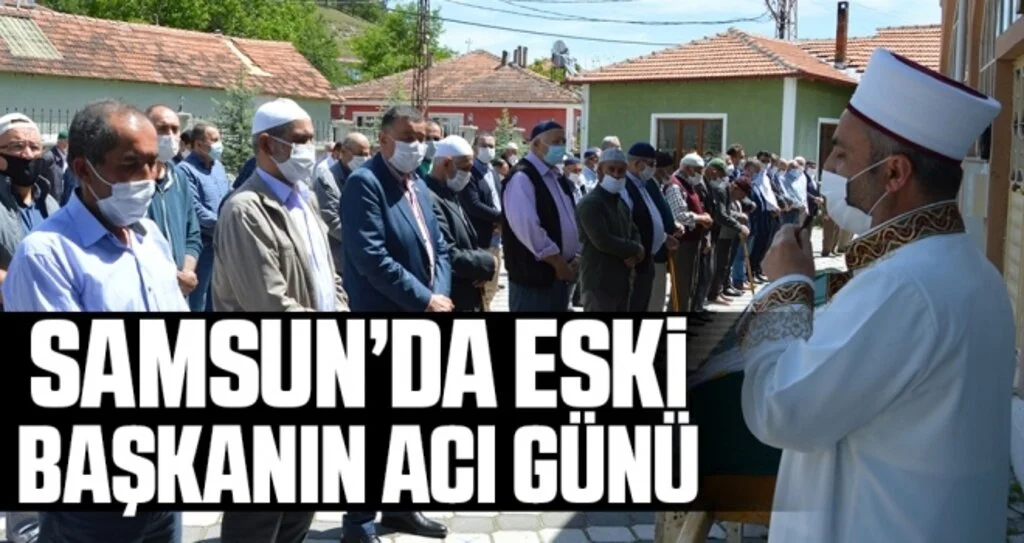 Samsun'da Eski Başkan İkiz'in Acı Günü