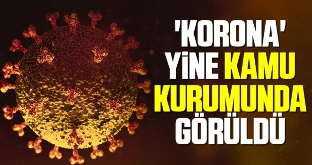 Samsun'da 'Korona' Yine Kamu Kurumunda Görüldü