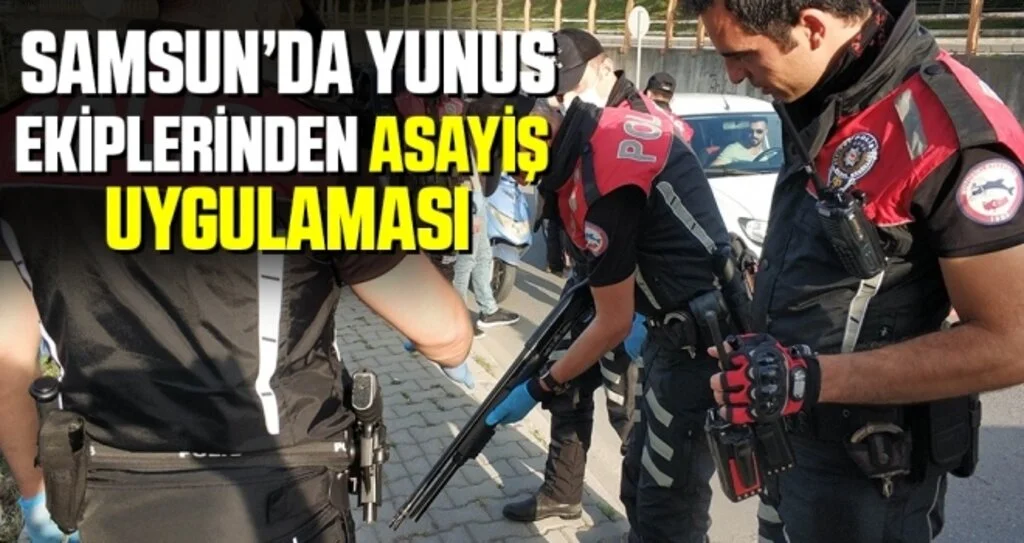 Samsun'da motosikletli Yunus ekipleri asayiş uygulaması yaptı