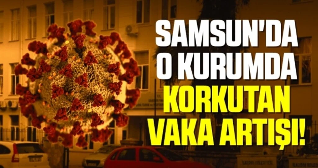 Samsun'da O Kurumda Korkutan vaka artışı!
