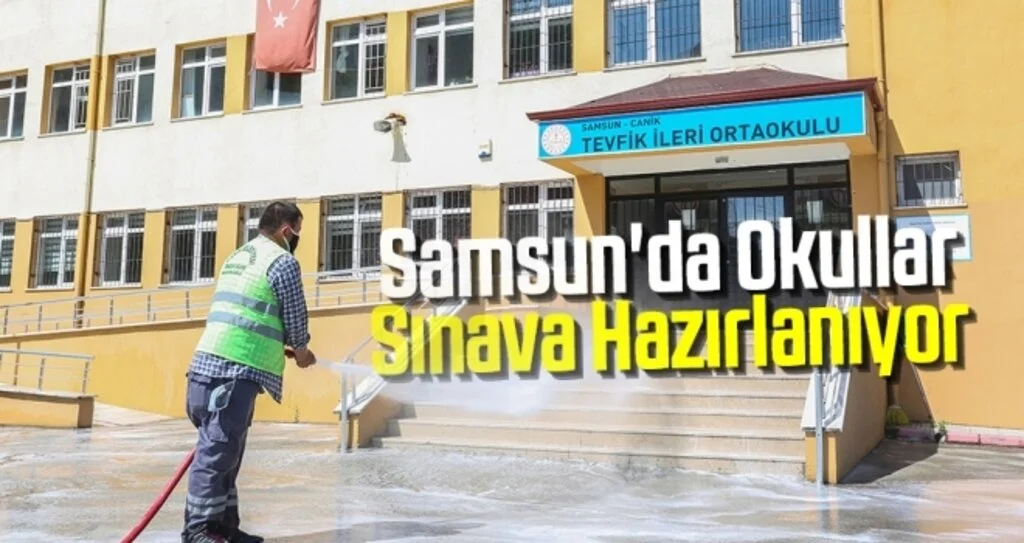 Samsun'da Okullar Sınava Hazırlanıyor