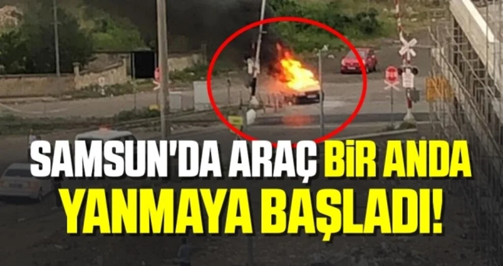 Samsun'da Otomobil Alevlere Teslim Oldu!