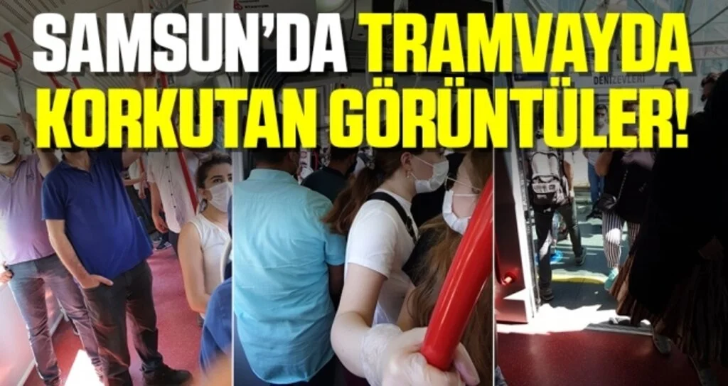 Samsun'da Tramvayda Korkutan Görüntüler!