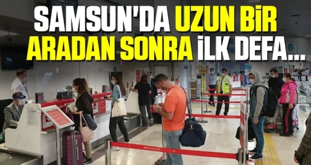 Samsun'da Uzun Bir Aradan Sonra İlk Defa...