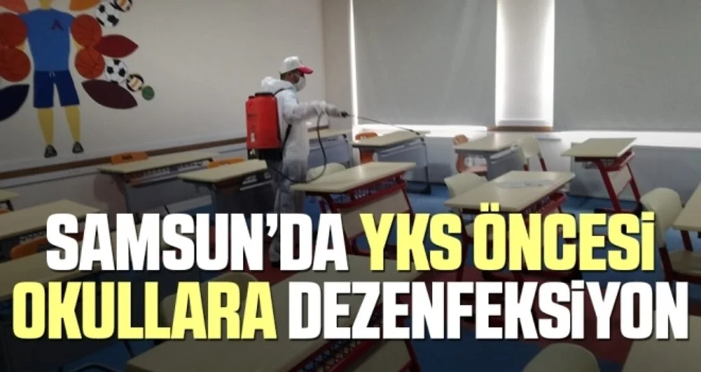 Samsun'da YKS Öncesi Okullara Dezenfeksiyon