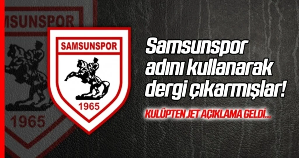 Samsunspor adına dergi çıkarmışlar!