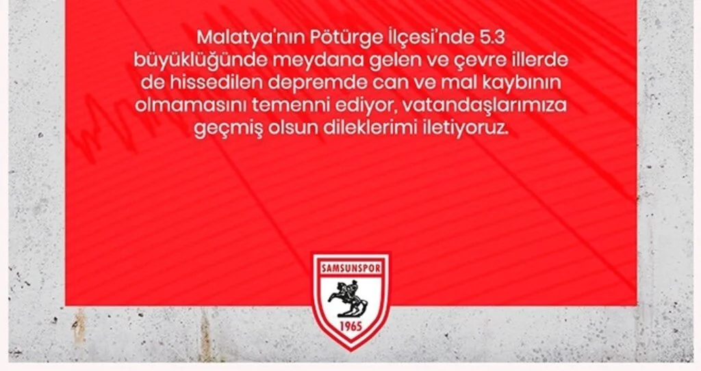 Samsunspor'dan Malatya'ya geçmiş olsun mesajı