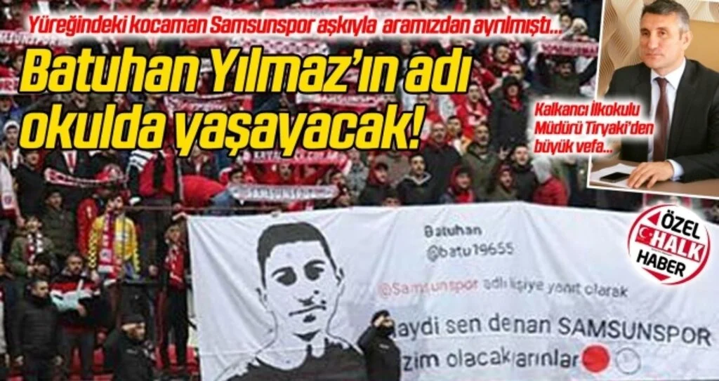 Samsunsporlu Batuhan Yılmaz'ın adı Kalkancı İlkokulu'nda yaşayacak