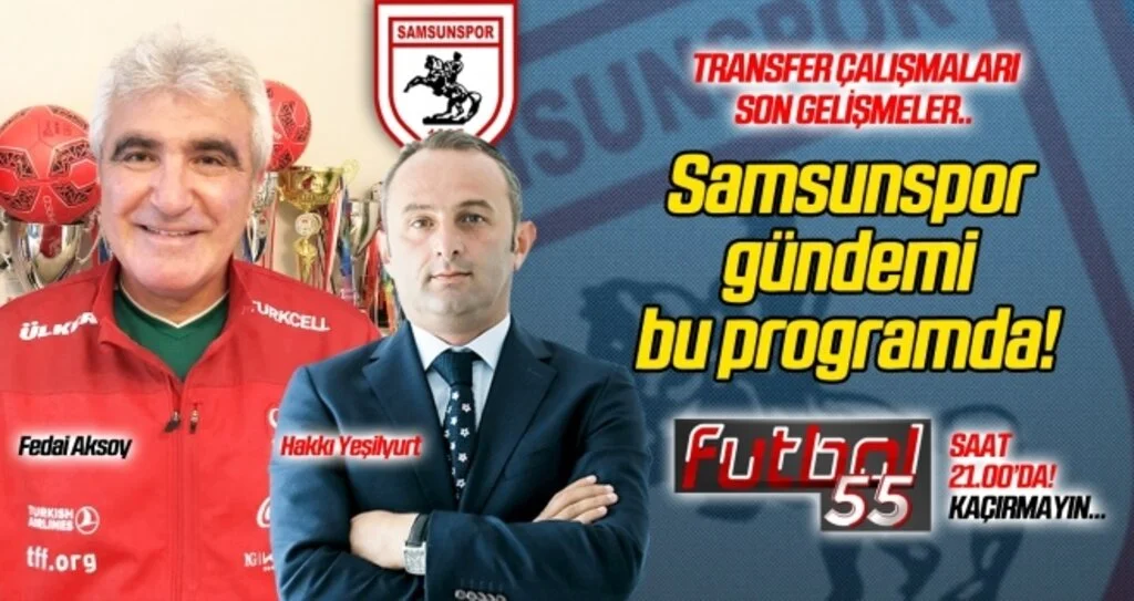 Samsunspor'un altyapı organizasyonu Futbol 55'te konuşulacak