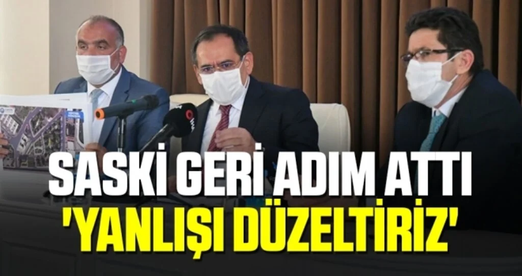 SASKİ Geri Adım Attı 'Yanlışı Düzeltiriz'