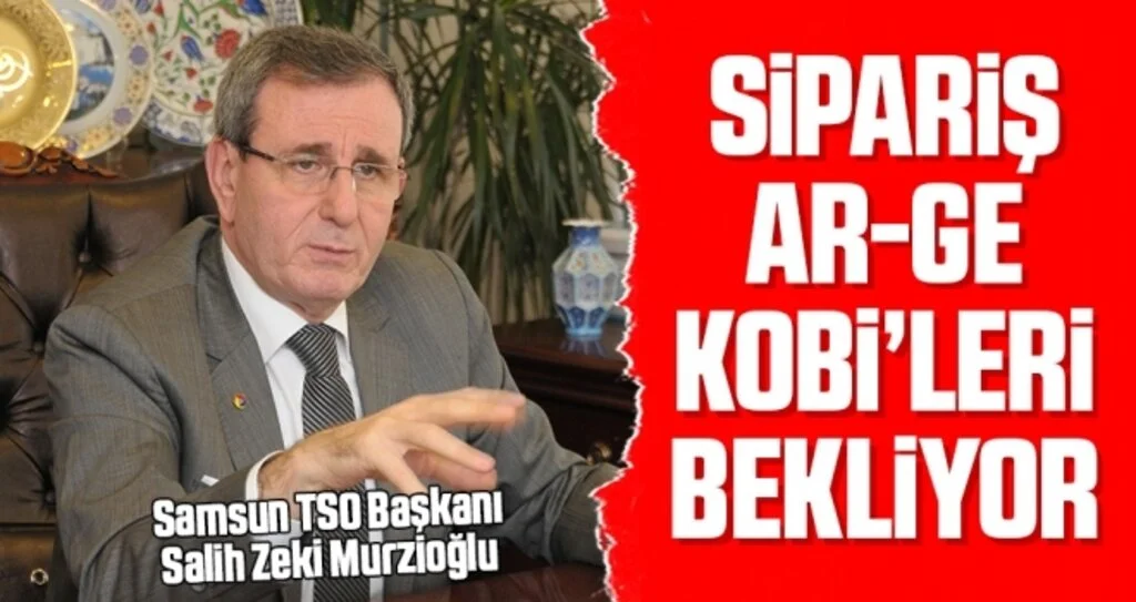 Sipariş AR-GE KOBİ’leri bekliyor