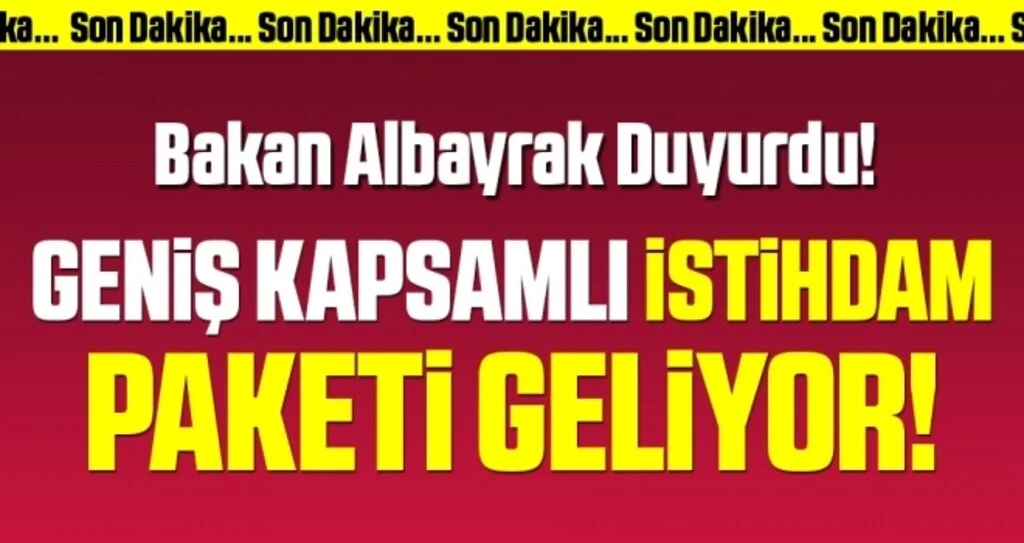 Son dakika... Bakan Albayrak'tan istihdam müjdesi
