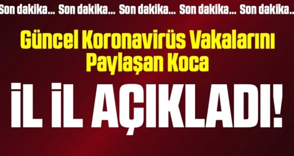 Son dakika… Coronadan kaynaklı can kaybı ve vaka sayısı açıklandı! İşte 21 Haziran corona virüsü tablosu…