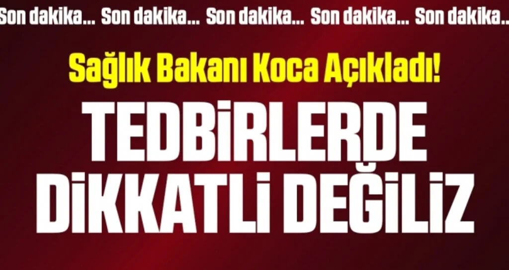 Son dakika… Sağlık Bakanı Koca, güncel corona verilerini açıkladı!