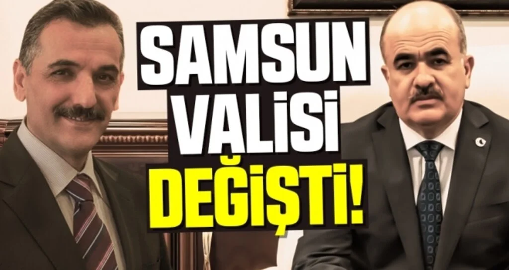 Son Dakika... Samsun Valisi Değişti! Yeni Vali Zülkif Dağlı Kimdir?