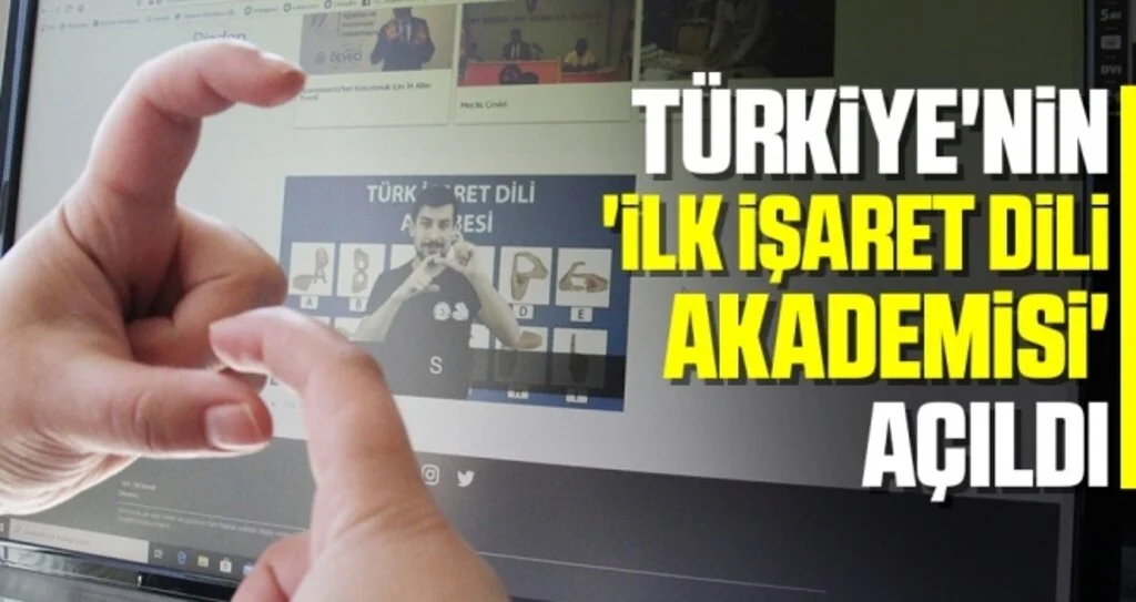 Türkiye'nin 'ilk işaret dili akademisi' açıldı