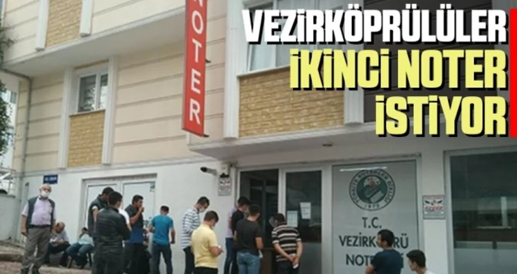 Vezirköprülüler İkinci Noter İstiyor