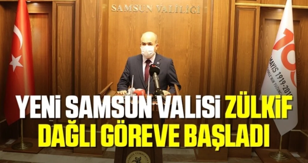 Yeni Samsun Valisi Zülkif Dağlı göreve başladı