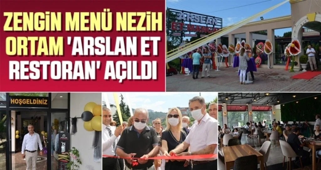 Zengin menü, nezih ortam 'Arslan Et Restoran' açıldı