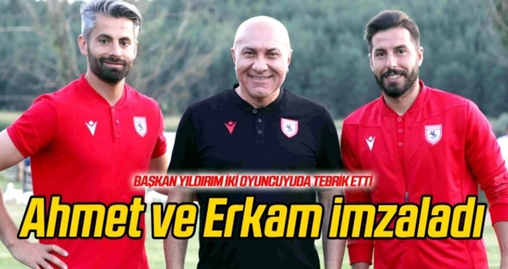 Ahmet ve Erkam yeni sözleşmeyi imzaladı