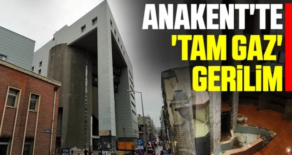 Anakent'te 'Tam Gaz' Gerilim