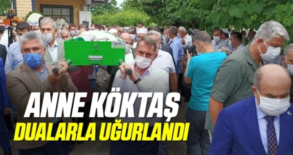 Anne Köktaş Dualarla Uğurlandı