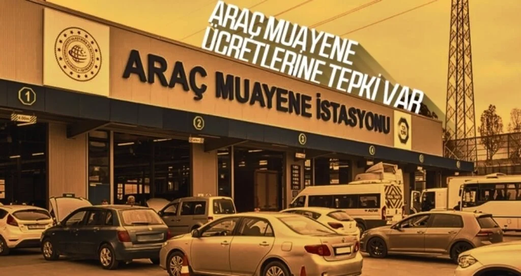 Araç muayene ücretlerine tepki var