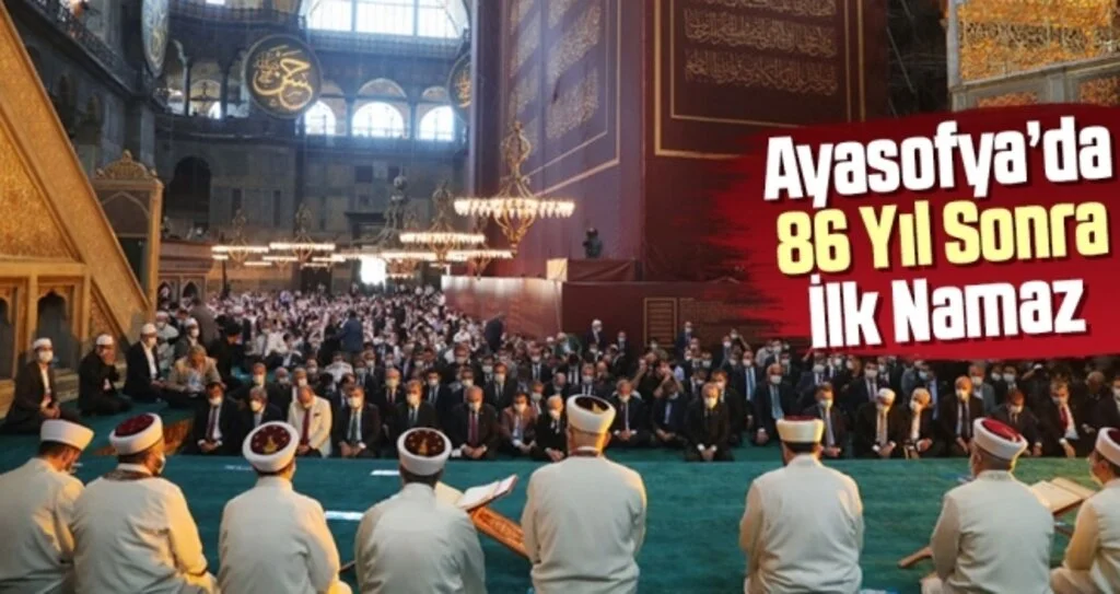 Ayasofya’da 86 Yıl Sonra İlk Namaz
