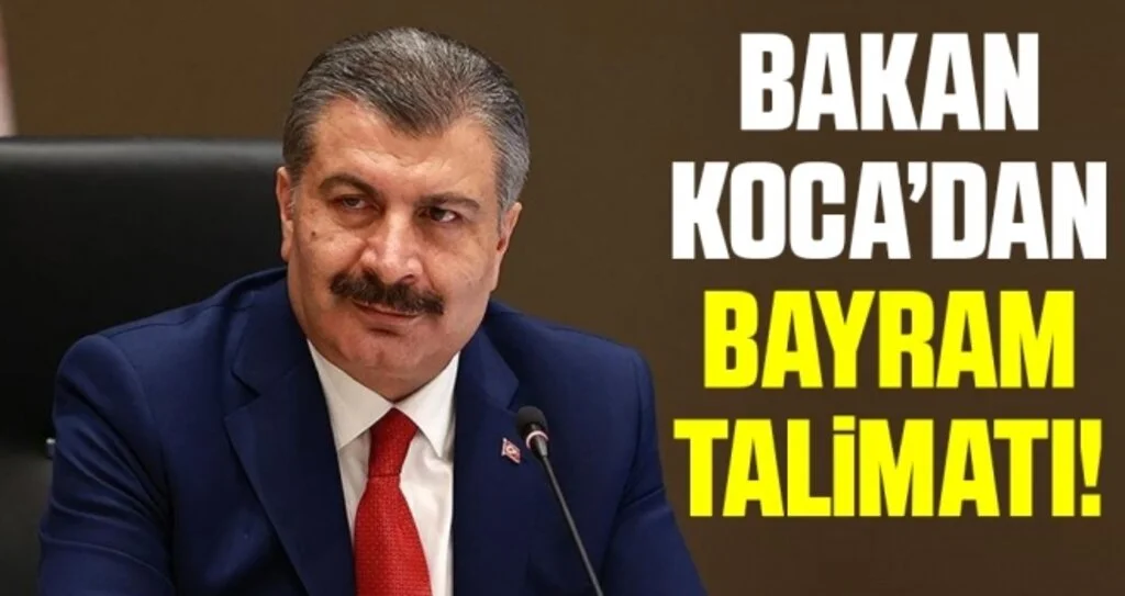 Bakan Koca'dan Bayram Talimatı