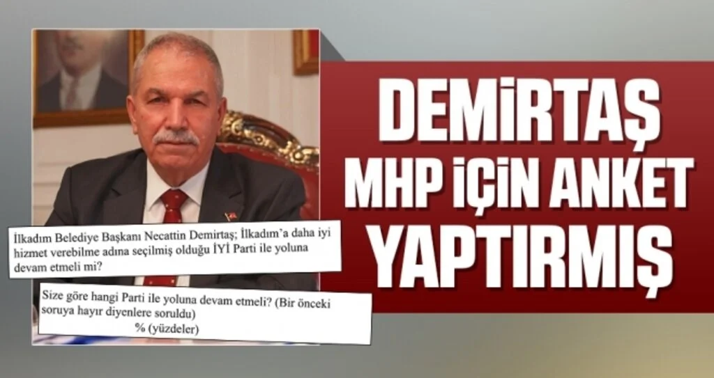 Başkan Demirtaş MHP İçin Anket Yaptırmış