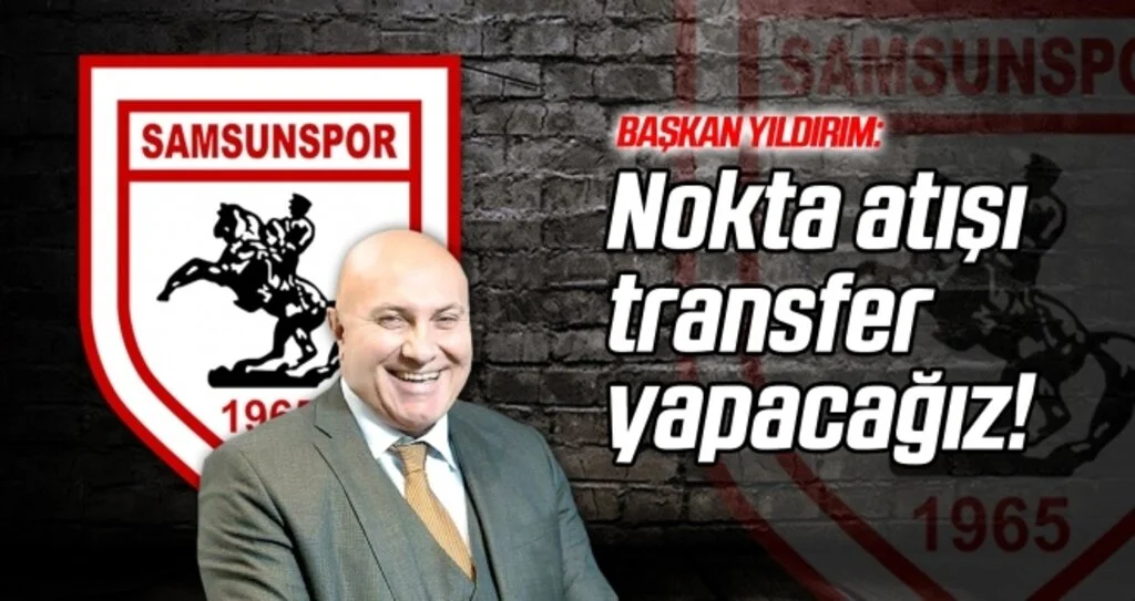 Başkan Yıldırım: 'Nokta atışı transfer yapacağız'