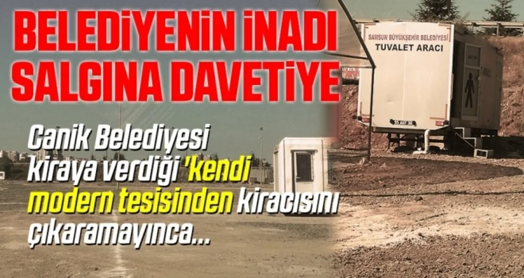 Canik Belediyesi'nin İnadı Salgına Davetiye