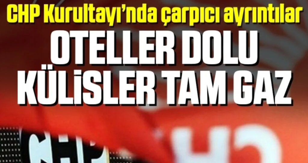 CHP Kurultayı’nda demokrasi manifestosu oylanacak