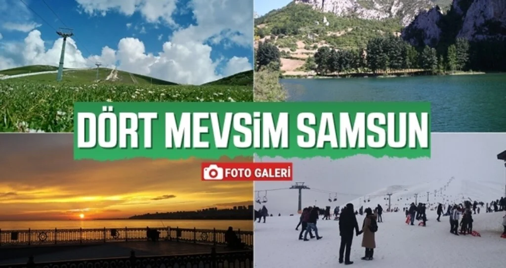 Dört mevsim Samsun