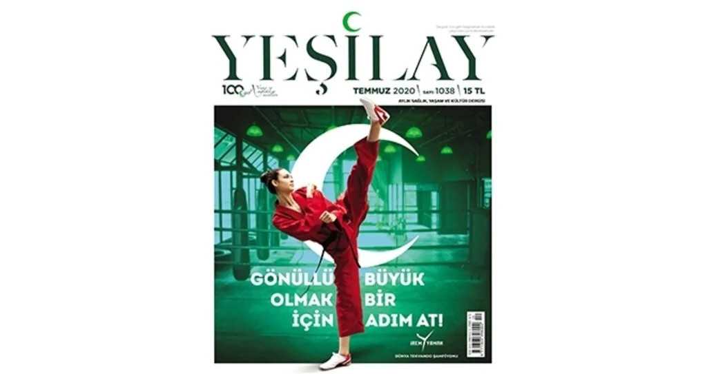 Dünya Tekvando Şampiyonu İrem Yaman, Yeşilay Dergisi’nin kapağına “Gönüllü olmak için büyük bir adım at!” sloganıyla imzasını attı