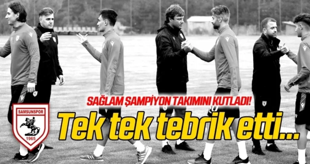 Ertuğrul Sağlam futbolcularını tebrik etti